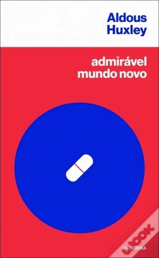 Admirável Mundo Novo - Literatura Distópica